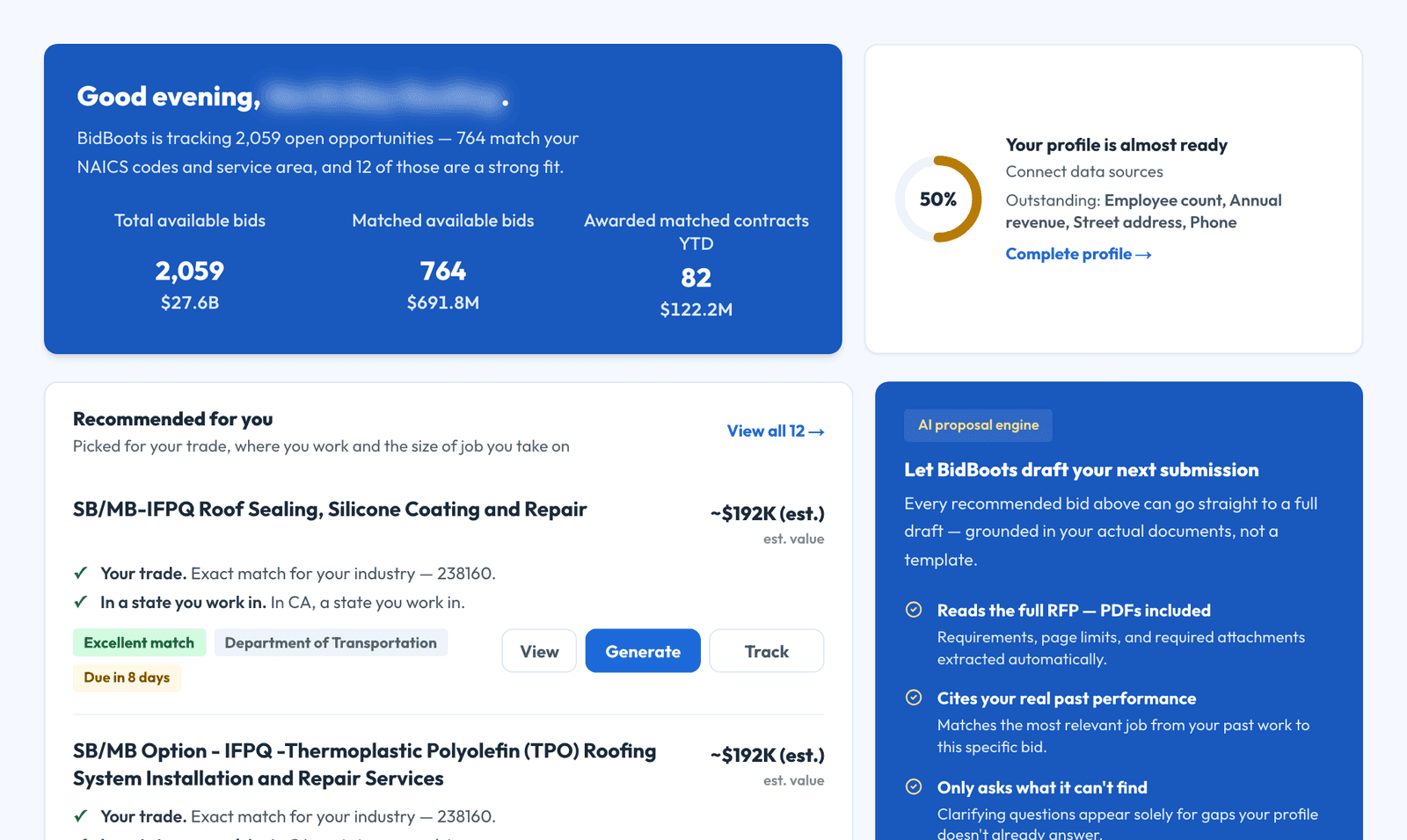 The BidBoots dashboard. A summary shows 2,004 open bids, 762 of them matched to the business. Below it, a roof removal and replacement bid in Contra Costa County is marked Excellent match, with buttons to view it, generate a proposal or track it.